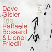 Album artwork for Rabbits on the Run / Dave Gisler Trio
