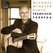Album artwork for Michael Winkler plays Francisco Tárrega