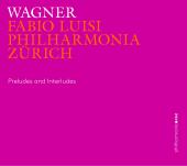 Album artwork for Wagner: Preludes and Interludes / Luisi