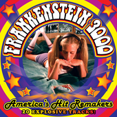 Album artwork for Frankenstein 3000 - America's Hit Remakers 