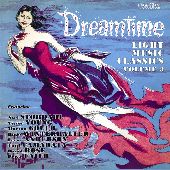 Album artwork for Dreamtime - Light Music Classics Volume 3
