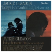 Album artwork for Today's Romantic Hits Vols.1 & 2. Jackie Gleason