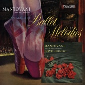 Album artwork for Ballet Melodies/World's Favourite Love Songs. Man