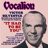 Album artwork for Victor Silvester: It Had To Be You