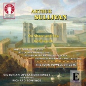 Album artwork for SULLIVAN. On Shore & Sea. Victorian Opera Northwes