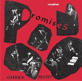 Album artwork for PROMISES MICHALE GARRICK SEXTET