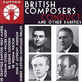 Album artwork for BRITISH COMPOSERS CONDUCT, AND OTHER RARITIES