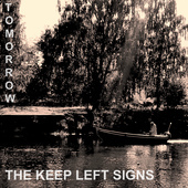 Album artwork for Keep Left Signs - Tomorrow 