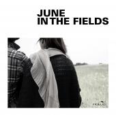 Album artwork for JUNE IN THE FIELDS