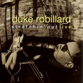 Album artwork for Stretchin out LIVE / Duke Robillard
