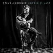 Album artwork for Steve Marriner: Hope Dies Last
