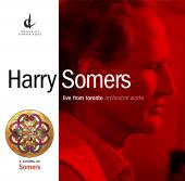 Album artwork for Somers: Live from Toronto, orchestral works