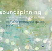 Album artwork for Soundspinning: Music of Ann Southam