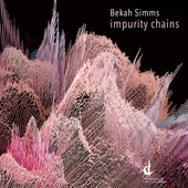 Album artwork for Bekah Simms: Impurity Chains