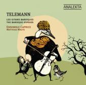 Album artwork for Ensemble Caprice: Telemann & The Baroque Gypsies