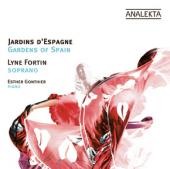 Album artwork for Lyne Fortin: Gardens of Spain