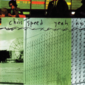 Album artwork for Chris Speed - Yeah No 
