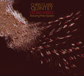 Album artwork for Chris Clark Quintet - Cedar Wisely 