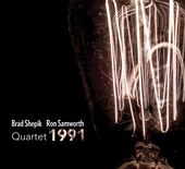 Album artwork for Brad Shepik & Ron Samworth - Quartet 1991 