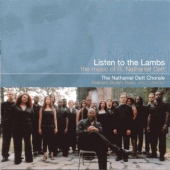 Album artwork for Nathaniel Dett Chorale: Listen to the Lambs
