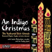 Album artwork for Nathaniel Dett Chorale: An Indigo Christmas Live