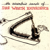 Album artwork for Das Weeth Experience - The Accentric Sounds Of... 