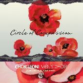 Album artwork for Chor Leoni: Circle of Compassion