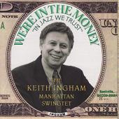 Album artwork for Keith Ingham WE'RE IN THE MONEY