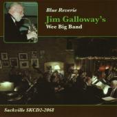 Album artwork for Blue Reverie: Jim Galloway's Wee Big Band