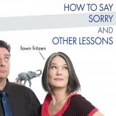 Album artwork for How to Say Sorry and Other Lessons / Fawn Fritzen