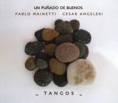Album artwork for Un Punado de Buenos / Mainetti, Angeleri
