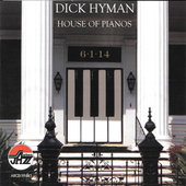 Album artwork for Dick Hyman - House Of Pianos 
