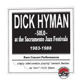 Album artwork for Dick Hyman - Solo At The Sacramento Jazz Festivals