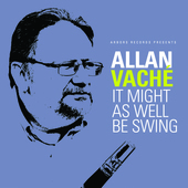 Album artwork for Allan Vache - It Might As Well Be Swing 