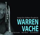 Album artwork for Warren Vache - Songs Our Fathers Taught Us 