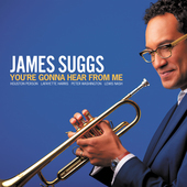 Album artwork for James Suggs - You're Gonna Hear From Me 