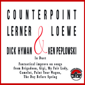Album artwork for Dick Hyman & Ken Peplowski - Counterpoint Lerner &