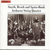 Album artwork for Archaeus String Quartet - Smyth, Beach And Spain-d