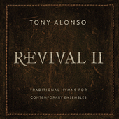 Album artwork for Tonly Alonso: Revival II - Traditional Hymns for C
