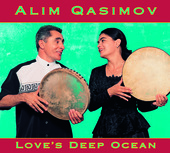 Album artwork for Alim Qasimov: Love'S Deep Ocean