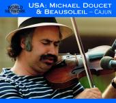 Album artwork for USA: Michael Doucet & Beausoleil (Cajun)