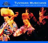 Album artwork for Tuva: Tuvinian Musicia: Throat-Singing from the Ce