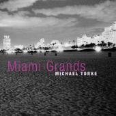Album artwork for Torke: Miami Grands