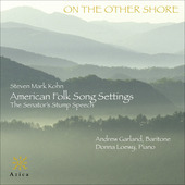 Album artwork for Kohn: American Folk Song Settings