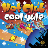 Album artwork for Hot Club Cool Yule - Hot Club of San Francisco