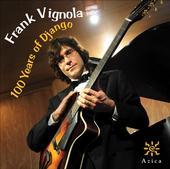 Album artwork for Frank Vignola: 100 Years of Django