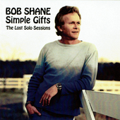 Album artwork for Bob Shane - Simple Gifts: The Lost Solo Sessions 