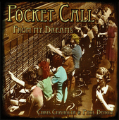 Album artwork for Chris Chandler & Paul Benoit - Pocket Call From My