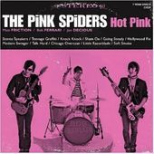 Album artwork for The Pink Spiders - Hot Pink 