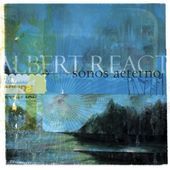 Album artwork for Albert React - Sonos Aeterno 